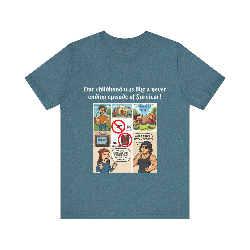 "Survivor  - Sinks were not an option - Childhood Nostalgia T-Shirt – Gen X & Millennial Edition"