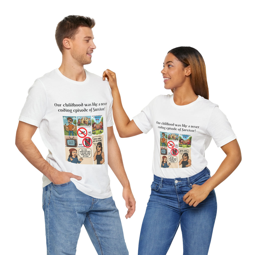 "Survivor  - Sinks were not an option - Childhood Nostalgia T-Shirt – Gen X & Millennial Edition"