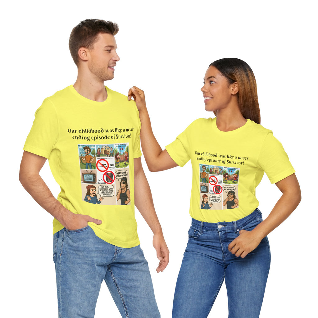 "Survivor  - Sinks were not an option - Childhood Nostalgia T-Shirt – Gen X & Millennial Edition"